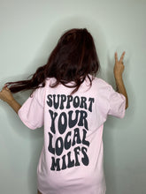 SUPPORT YOUR LOCAL MILFS