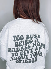 TOO BUSY BEING A BA MOM CREWNECK