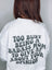 TOO BUSY BEING A BA MOM CREWNECK
