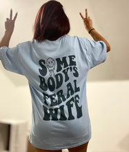 SOMEBODYS FERAL WIFE